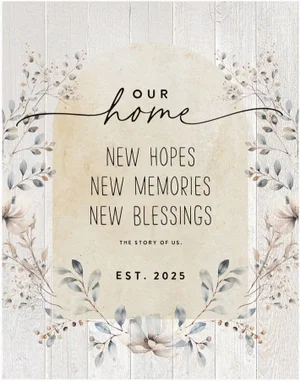 Our Home New Hopes - 11.75X15