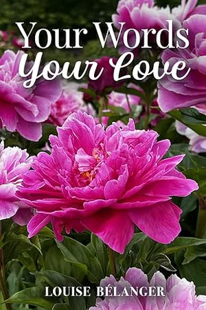 Your Words Your Love (Your Words Collection - Poetry and Photography books)