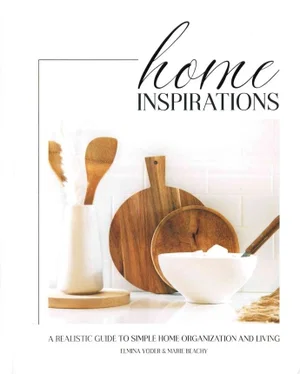 Home Inspirations: A Realistic Guide to Simple Home Organization and Living