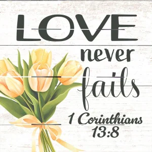 Pallet Art Love Never Fails 10x10