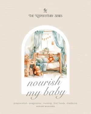 Nourish My Baby (The Keeper's Baby Series)