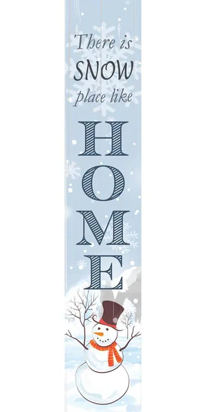 Porch Sign Snowplace Like Home