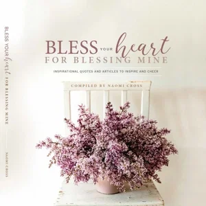 Bless Your Heart for Blessing Mine