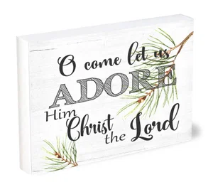 Shelfie Sitter O Come Let Us Adore Him Christ the Lord 4x5