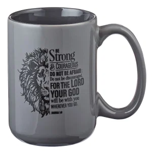 Be Strong Lion Grey Coffee Mug - Joshua 1:9