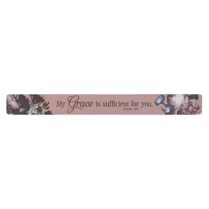 My Grace is Sufficient Pink Magnetic Strip - 2 Corinthians 12:9
