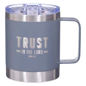 Trust the Lord - Stainless Steel Mug - Proverbs 3:5 - 11oz