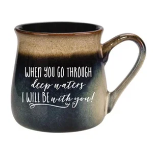 Mug-Reactive-When You Go Through (16 Oz)