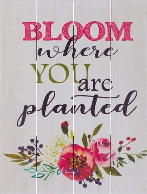 Pallet Art Bloom Where You Are 9x12