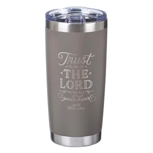Taupe Stainless Steel Mug - Trust In The Lord - 18 oz