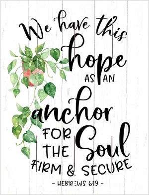 Pallet Art We Have This Hope 9x12
