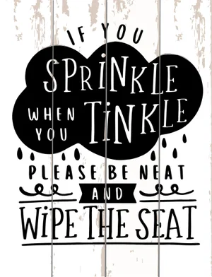 Pallet Art Wipe The Seat 9x12