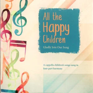 All the Happy Children CD -Bethesda Fellowship
