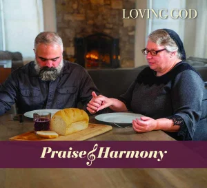 Loving God - Praise & Harmony 2021 CD