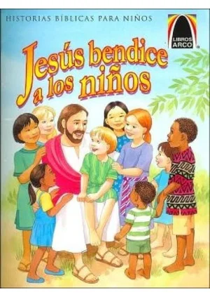 Jesus Bendice A los Ninos = Jesus Blesses the Children -Arch Books