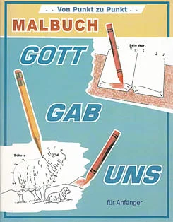 German - Colouring Book: God Gave Us