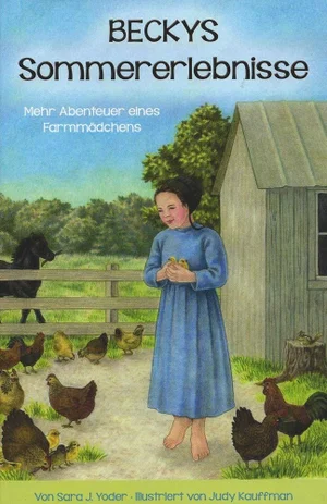 Beckys Sommererlebnisse abendteuer eines farmmadchens