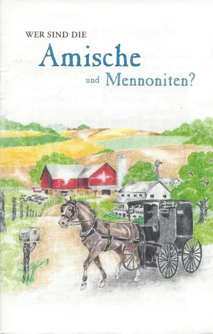 Wer Sind die Amishe und Mennoniten? Pamphlet