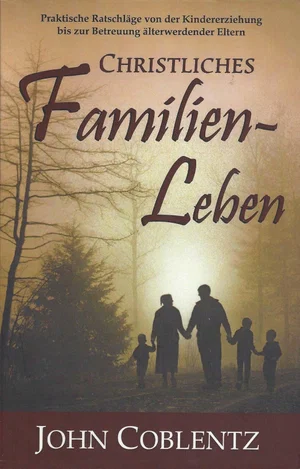 Christliches Familienleben (Christian Family Living)
