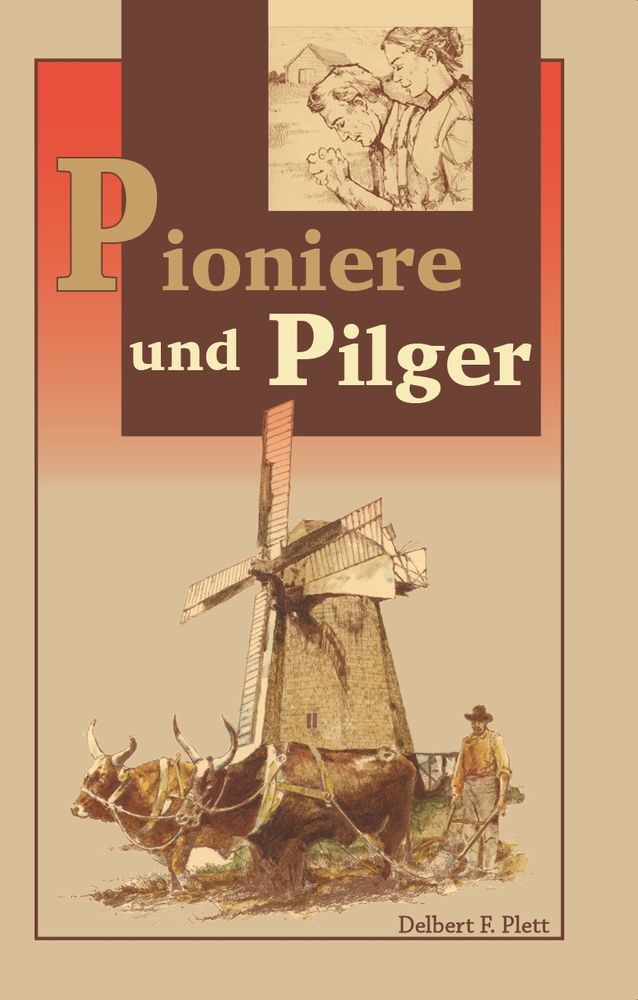 Image of Pioniere und Pilger (Pioneers and Pilgrims)