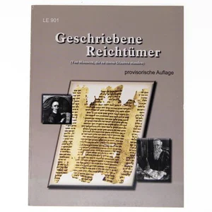 Geschriebene Reichtuemer (Written riches)