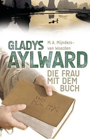 German: Gladys Aylward Die Frau mit dem Buch