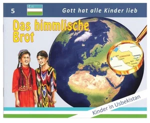 Das Himmlische Brot / Kinder in Usbekistan