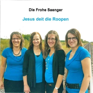 German: Jesus deit die Roopen CD -Die Frohe Saenger