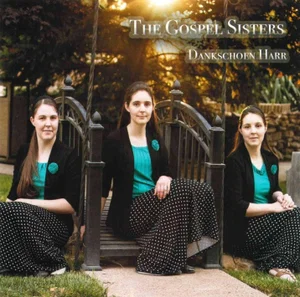 German: Dankschoen Harr CD -The Gospel Sisters