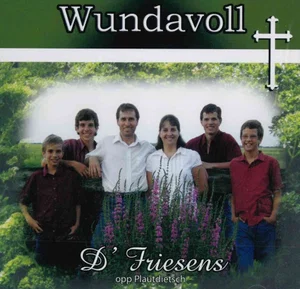 Plautdietsch Wundavoll CD -D'Friesens