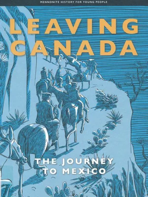 Leaving Canada: The Journey to Mexico: Volume 1