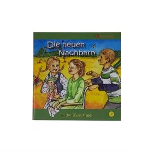 German: Die Neuen Nachbarn #7 in der Waldstrasze Series