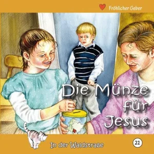 German: Die Münze fuer Jesus #21 in der Waldstrasze Series