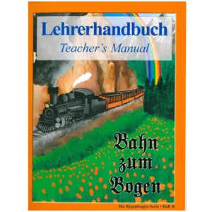 German Book B Teacher Handbook - Heft B Lehrer Handbuch Regenbogen Serie