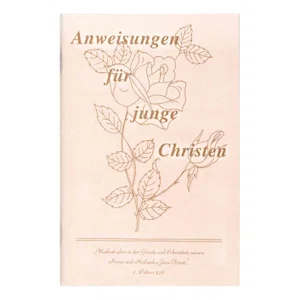 German- Instructions for New Christians - Anweisungen fuer junge Christen