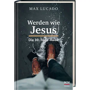 German - Just Like Jesus - Werden wie Jesus