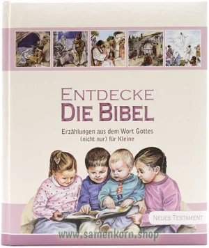 Entdecke die Bibel - NT / Kinderbibel
