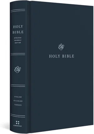 ESV Holy Bible: Dyslexia-Friendly Edition (Hardcover)