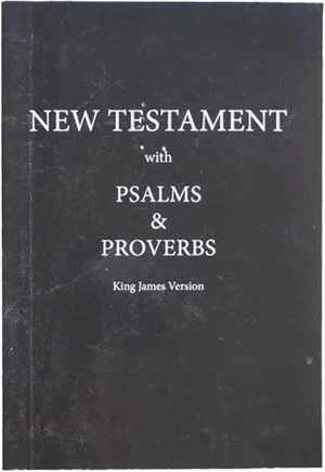 KJV New Testament with Psalms & Proverbs