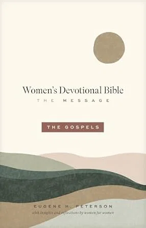 The Message Women's Devotional Bible: The Gospels (Softcover)