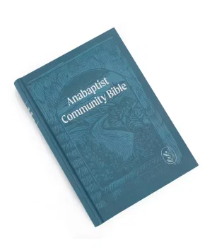 Anabaptist Community Bible Hardcover