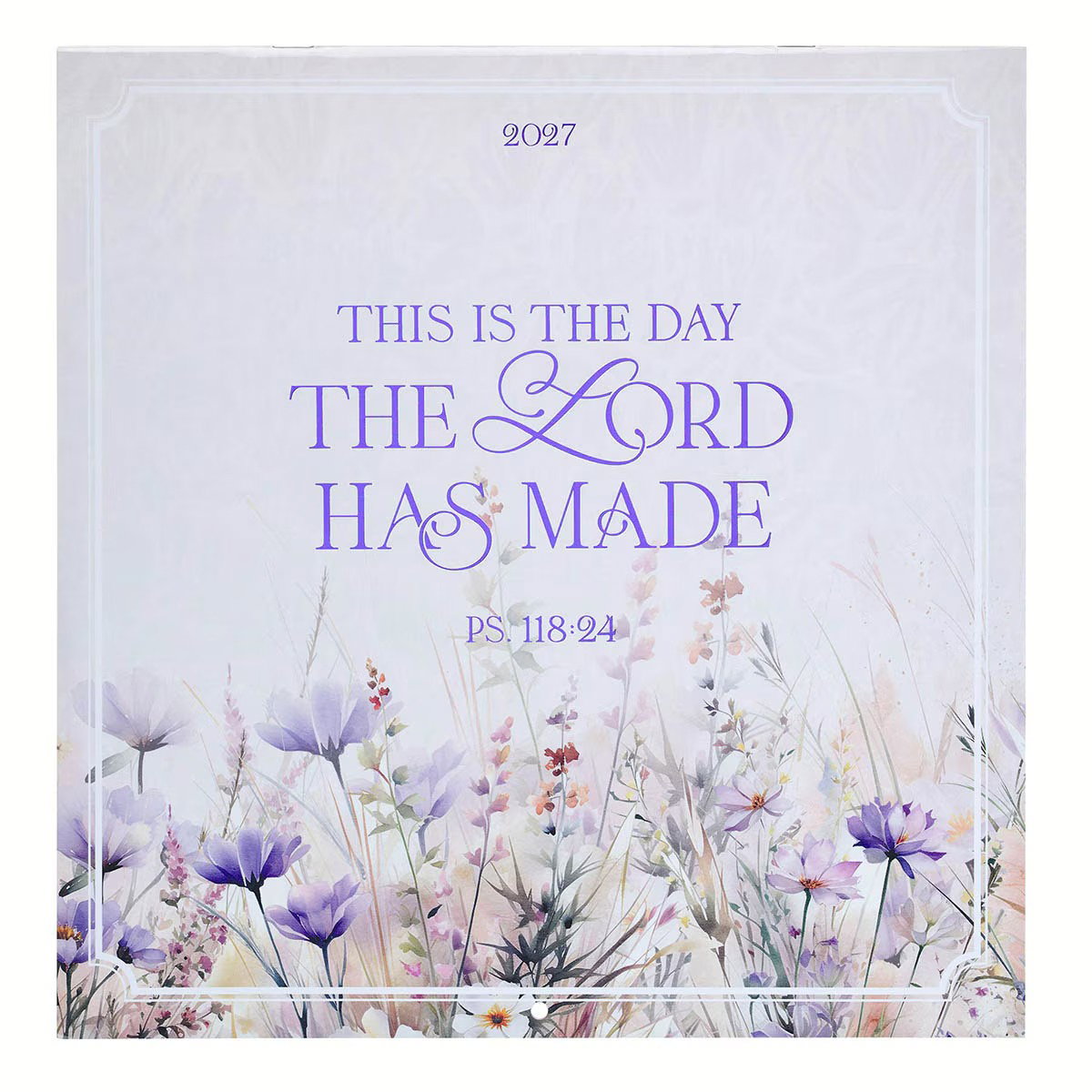 Image of 2027 Calendar LG This Is The Day The Lord Has Made Ps. 118:24