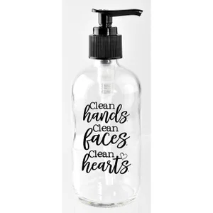 Soap Dispenser - Clean Hands Clean Faces Clean Hearts - 8 Oz