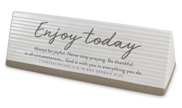 Tabletop Reminder Enjoy Today 2.25"