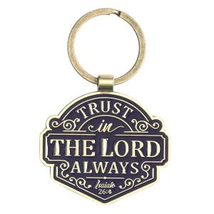 Key Ring Trust in the Lord Always Isa. 26:4