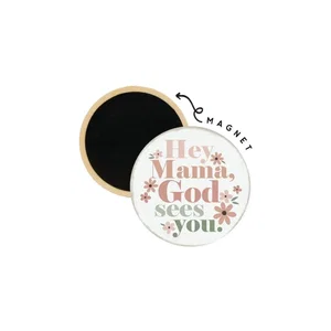 Hey Mama God - Round Magnets