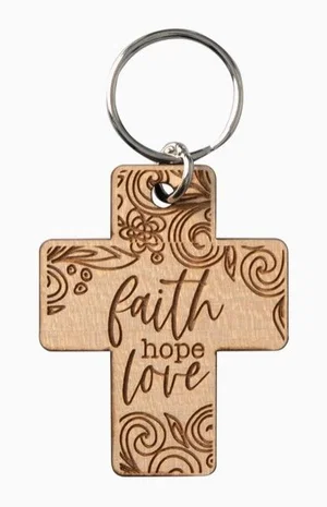 Faith Hope Love - Lasered Keychain