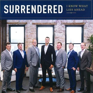 Surrendered - I Know What Lies Ahead