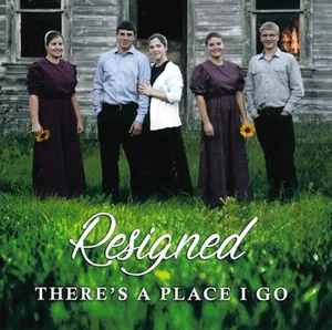 Resigned - There's A Place To Go