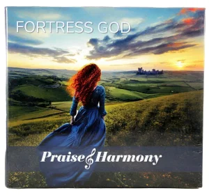 Fortress God CD -Praise & Harmony 2023